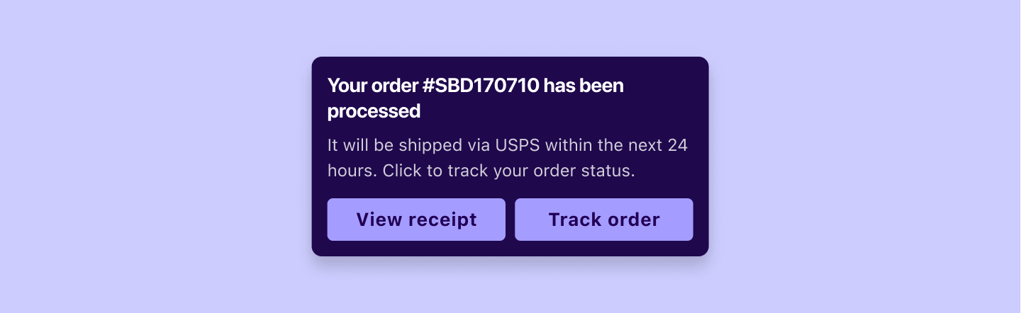 image|Deliver in-app confirmation notifications for important transactions so they can be easily found.